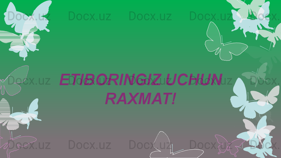 ETIBORINGIZ UCHUN
RAXMAT!