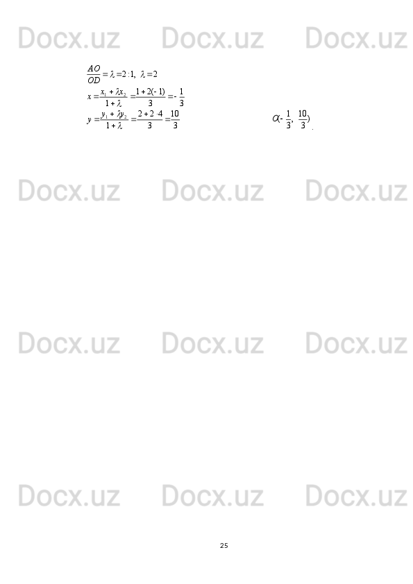            3
10	
3	
4	2	2	
1	
3
1	
3	
)1	(2	1	
1	
2	,1:2
2	1	
2	1	
				
		
				
		
			



	
		
y	y	y	
x	x	x
OD
AO                                    	
)3
10,3
1	(	O .
25 