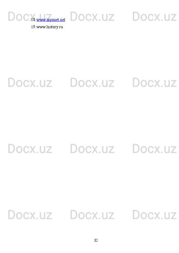 18. www.ziyonet.net     
19. www.history.ru
32