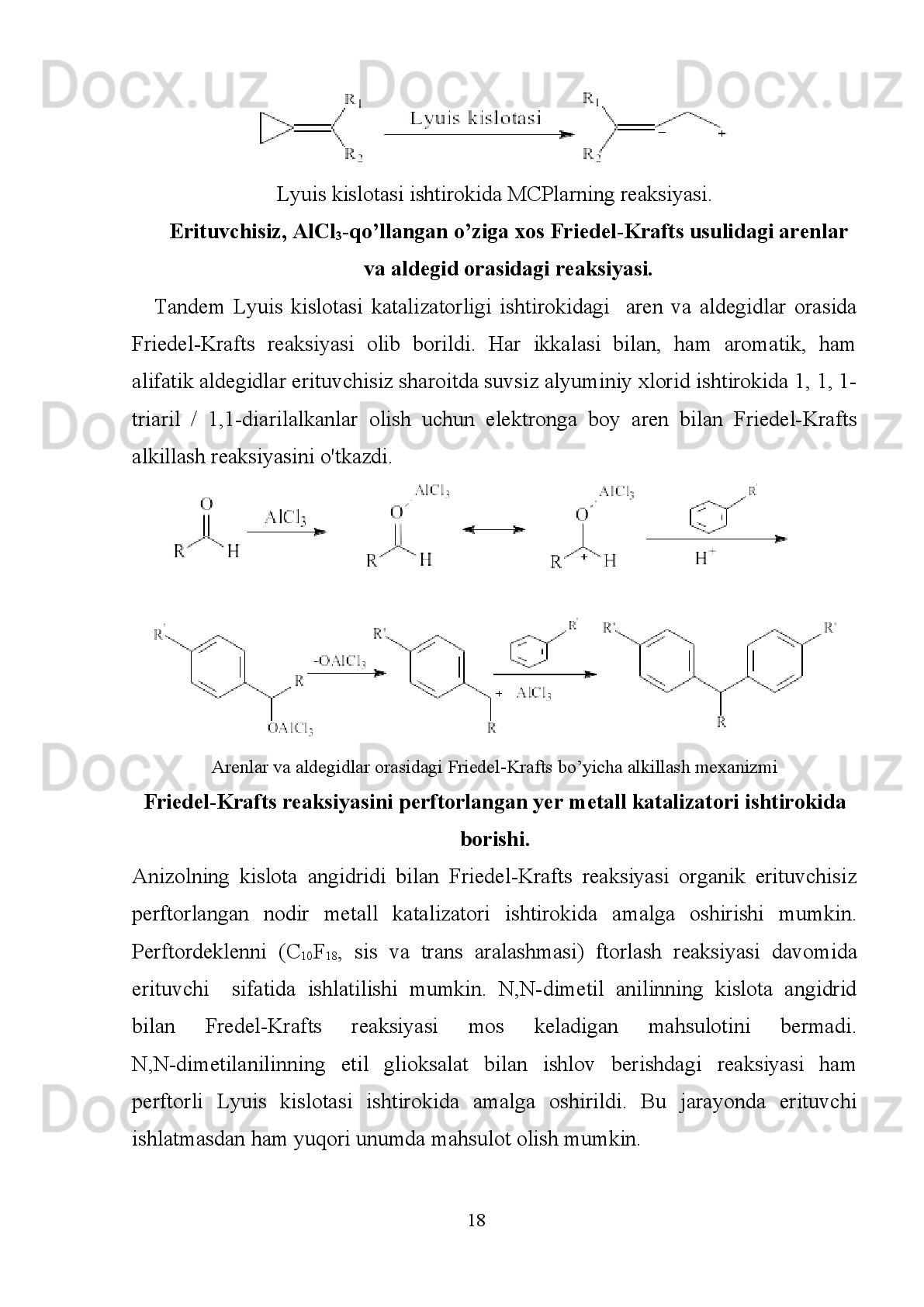 1.2 Benzofenon sintezlashning Dosing usullari.
Benzofenon   (difenilatseton),   aromatik   Keton   formulasi   C
13 H
10 O,   bu   modda
parfumeriya   va   organik   kimyoda   bir   qator   sintezlarda   asosiy   reagent   sifatida
ishlatiladi.   Benzofenon   UB   nurlanish   energiyasidan   foydalanish   va   atrof-muhit
uchun,   issiqlik   sifatida   ozod   energiya   imkoniyatiga   ega   bo'lish,   optik   filtr   kabi
qulay   hisoblanadi.   Buning   sababi,   benzofenon   singlet   va   triplitlar   energetik
jihatdan   yaqin   bo'lganligiga   bog'liq.   Benzofenon   parfyumeriya   sanoati   uchun
xushbo’y   hidli   modda,   xushbo’y   hid   kuchaytiruvchisi,   parfumeriya   fiksatori
sifatida ishlatiladi. Parfyumeriyada benzofenondan olingan   odekolon va xushbo'y
hidli   sovunlar   UB   nurlari   ta’sirida   ham   o’zlarining   bu   hidi   va   rangini
o’zgartirmaydi. Plastik qoplamalar va yopishqoq bog’lovchi moddalar olish uchun
qo'shimcha   sifatida   ishlatiladi.   Bu   qoplamalar   va   yopishqoq   moddalar   orqali
mahsulot   va   plastmassalarni   quyosh   va   UB   nurlar   ta’siridan   himoya   qilinadi.
To'qimachilikda xomashyoni  ultrabinafsha nurlar ta'sirida degradatsiyadan himoya
qilish   uchun   foydalaniladi.   Benzofenon   quyosh   nurlarining   salbiy   ta'siridan   terini
himoyalaydi,   UB-A   va   UB-B   nurlarni   juda   yaxshi   yutish   xususiyatiga   ega.
Benzofenon tuzulishi fotokimyoviy beqaror emas, chunki olimlarning aniqlashicha
quyosh nurlari  ta’siri  ostida  inson  hujayralarida  oksidlanish, teri  shikastlanishi  va
boshqalar   bilan   bog’liq   bo’lgan   reaktiv   radikallarni   hosil   qiladi.   Benzofenon   va
uning   chiqindilari   bo’yoqlar   uchun   xomashyolar,   hasharotlarga   qarshi   va
farmasevtik preparatlar  ishlab chiqarishda ishlatiladi. Farmasevtika  sanoatida ular
anestezikasi uchun, yallig'lanishga qarshi vosita  va boshqalar uchun ishlatiladi. Bu
gul   hidli,   suvda   erimaydigan,   lekin   benzol,   tetraxlorfuran,   metanol   va   propilen
glikolda     yaxshi   eriydigan   oq   rangli   qattiq   moddadir.   Benzofenon   va   uning
hosilalari   aromatik   moddalarning   Friedel-Krafts   reaksiyasi   bilan   sintezlanadi.
Atsillanish   kislota   xlorangidridlari   yoki   angidridlar   bilan   amalga   oshiriladi.
Reaksiyada   Lyuis   kislotalari   BF
3 ,   AlCl
3 ,   FeCl
3 ,   TiCl
4   yoki   ZnCl
2   katalizatorlari
ishlatiladi.   Bu   katalizatorlarni   reaksiyada   foydalanishning   kamchiliklari   katta
miqdorda   Lyuis   kislotasining   yuqori   korroziyasi   va   ularning   qaytarib   olish
samaradorligi kamligidadir. Bularning barchasi og'ir ifloslanishga olib keladi. 
                                                                         10