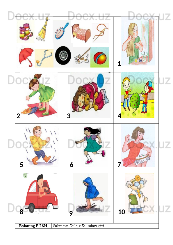 1
2 3 4
5 6 7
8
9 10
Bolaning F.I.SH Salimova Gulqiz Salimboy qizi 