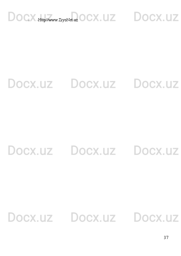 17. Httр//www.ZiyoNet.uz
37 