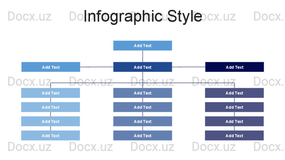 Infographic Style
Add Text
Add Text Add TextAdd Text
Add Text Add TextAdd Text
Add Text Add TextAdd Text
Add Text Add TextAdd Text
Add Text Add TextAdd Text