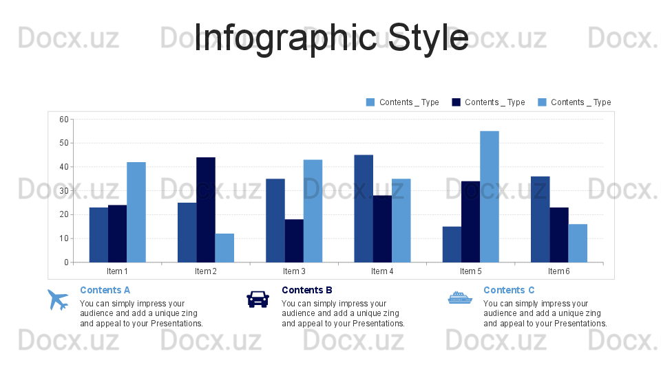 Infographic Style
Item 1 Item 2 Item 3 Item 4 Item 5 Item 60102030405060
Contents A 
You can simply impress your 
audience and add a unique zing 
and appeal to your Presentations. Contents B 
You can simply impress your 
audience and add a unique zing 
and appeal to your Presentations. Contents C 
You can simply impress your 
audience and add a unique zing 
and appeal to your Presentations.Contents _ Type  Contents _ Type  Contents _ Type  