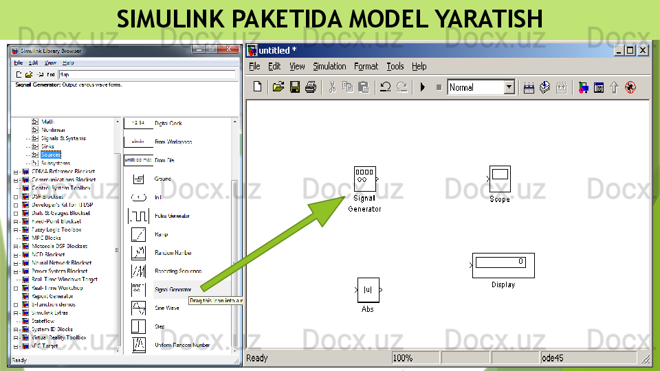 SIMULINK PAKETI DA MODEL YARATISH