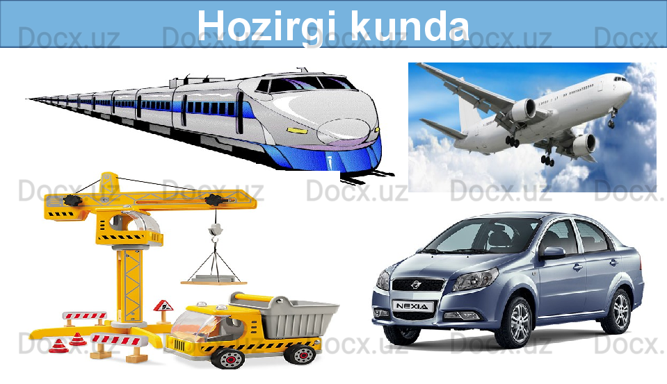 Hozirgi kunda 