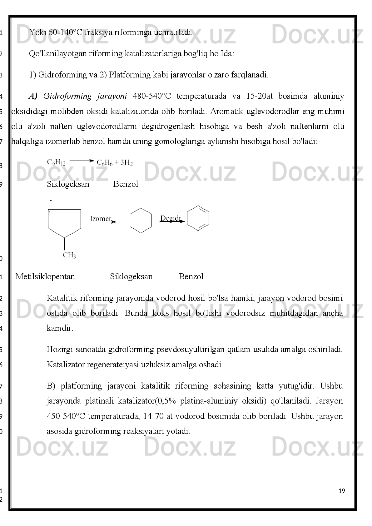 350—420°   da   va   1,7—40   MPa   bosimda   katalizator   yordamida   amalga   oshiriladi.
Gidrotozalash,   aso-san,   dizel   yonilg isi   va   moy   distillyatlarini   oltingugurtdanʻ
tozalashda va ayrim distillyatlarni ikkilamchi jarayonga tayyorlashda ishlatiladi.
Yonilgi distillyatlaridagi kislorod va oltingugurtli birikmalarni yo qotishda ishqor	
ʻ
bilan tozalash usuli ham qo llanadi. Bu jarayonda tozalanayotgan mahsulotga ishqor	
ʻ
va suv qo shilib, hosil bo lgan birikmani mahsulotdan ajratib olinadi.	
ʻ ʻ
Yonilgi   va   moy   distillyatlarining   sovuq   paytda   qotib   qolmasligini   ta minlash	
ʼ
maqsadida   ular   parafinsizlantiriladi.   Bunda   tez   quyuq/gasha-digan   parafin
uglevodorod distillyatlardan ajratib olinadi.
Neftni   to g ri   haydalganda   ajralib   chiqqan   benzin,   kerosin   va   dizel   yonilg isi	
ʻ ʻ ʻ
fraksiyalarining   jami   ulushi   neft   hajmining   40—50%idan   oshmaydi.   Yonilg ilarni	
ʻ
ajratib olish ulushini oshirish va ularning sifat darajasini yanada ko tarish maqsadida	
ʻ
neftni   kimyoviy   qayta   ishlash,   ya ni   ikkilamchi   jarayonlar   qo llanadi.   Ular   orasida	
ʼ ʻ
kreking   jarayoni   —   uglevodorodlarni   parchalash   jarayoni   keng   tarqalgan.
Benzinlarning   detonatsiyaga   turg-unligini   oshirish   maqsadida   uglevodorodlarni
alkillash va izomerlash jarayenlari ham qo llanishi mumkin.	
ʻ
Neft mahsulotlarining sifatini yaxshilash uchun qo shimchalar qo shiladi.	
ʻ ʻ
Neft   mahsulotlarini   tozalashda   sanoatda   asosan   quyidagi   tozalash   usullari
qо‘llaniladi: 
1 . Yaxshilab maydalangan adsorbent yordamida kontakt usulida tozalash.
2.  Perkolyatsiya yoki adsorbent donalari ustidan о‘tkazib filtrlash.
Karbamid   bilan   deparafinlash   jarayonida   massa   almashuvchi   va   qovushqoqlikni
yaxshilash   uchun   erituvchilar   qо‘llaniladi.   Buning   natijasida   kompleksni   tо‘liq
ajratib olishga erishiladi. Erituvchilar sifatida izooktan, petrol efir, benzin - ligroin,
benzin va x.k. ishlatiladi
Karbamid bilan deparafinlash jarayoni aktivlashtiruvchilar ishtirokida boradi. Ularga
metanol, etanol, izopropanol, atseton, metiletilketon, suv va boshqalar kiradi.
Moylarni   adsorbsiya   usuli   bilan   tozalash.
11
1
2
3
4
5
6
7
8
9
10
11
12
13
14
15
16
17
18
19
20
21
22
23
24
25
26
27
28
29
1
2