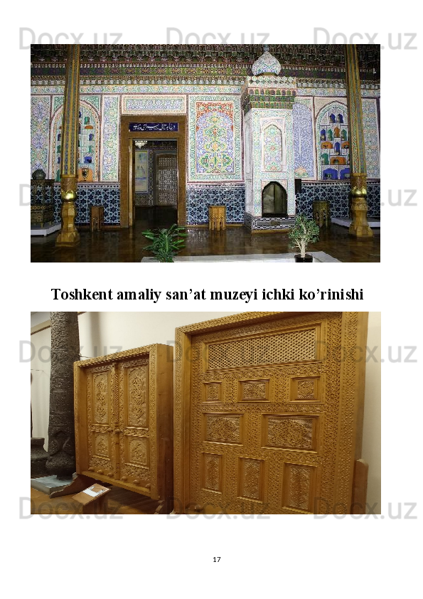 Toshkent amaliy san’at muzeyi ichki ko’rinishi
17