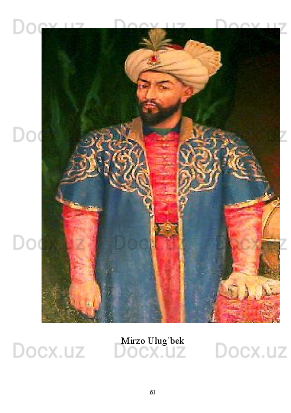 Mirzo Ulug`bek 
61 