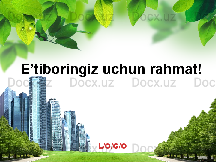 L/O/G/OE’tiboringiz uchun rahmat!  