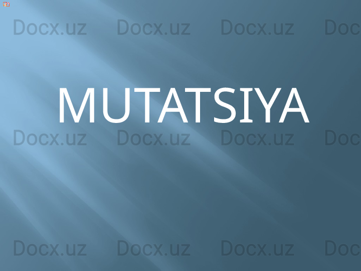 MUTATSIYA 