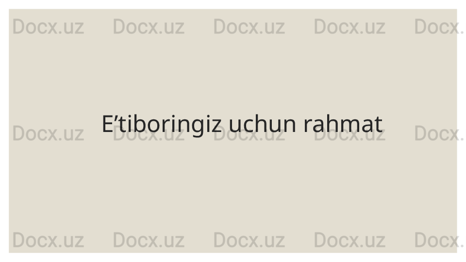 E’tiboringiz uchun rahmat 