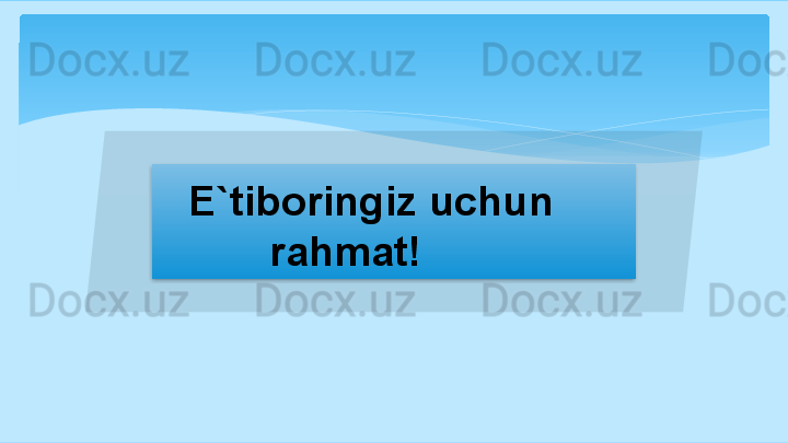 E`tiboringiz uchun        
        rahmat!