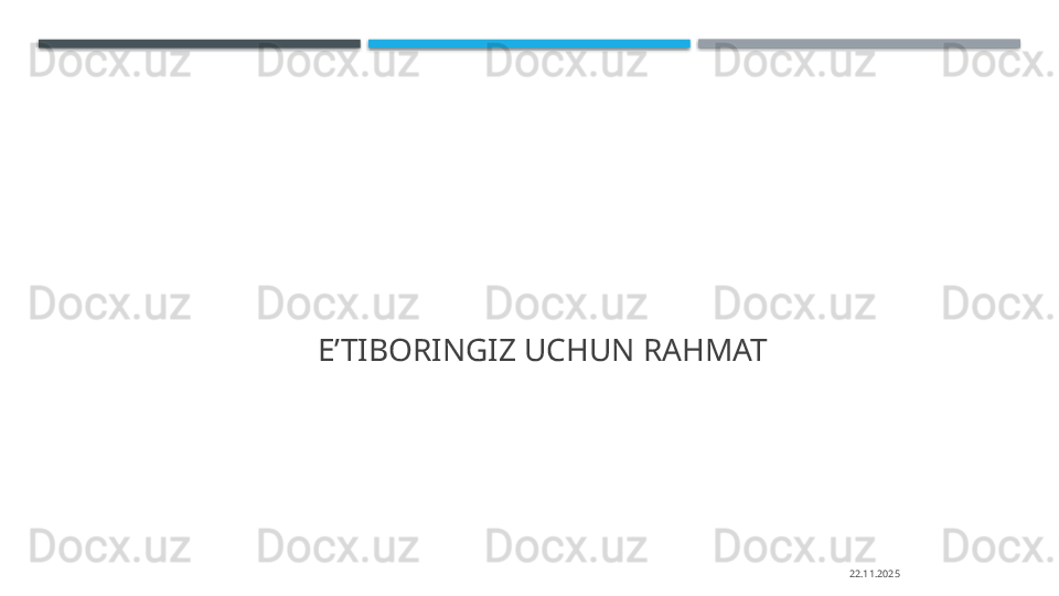 E’TIBORINGIZ UCHUN RAHMAT
22.11.2025    