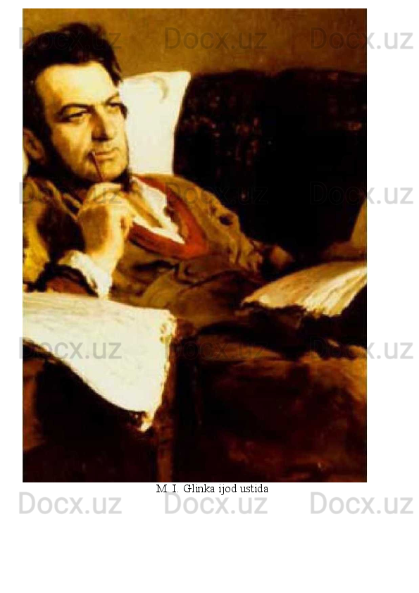 M. I. Glinka ijod ustida 