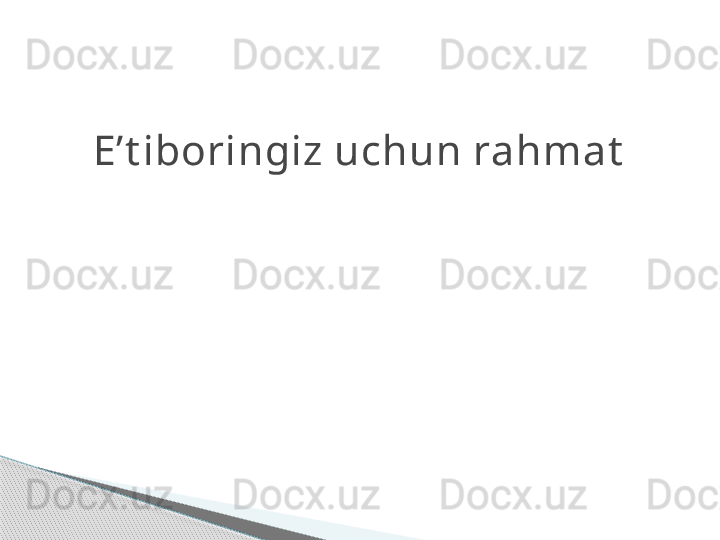 E’t iboringiz uchun rahmat     