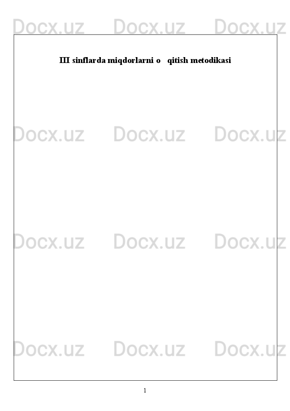 III sinflarda miqdorlarni o qitish metodikasi
1 