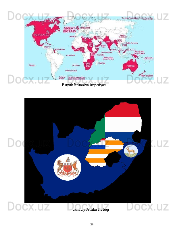Buyuk Britaniya imperiyasi
 
                                                                     Janubiy Afrika Ittifoqi
34 