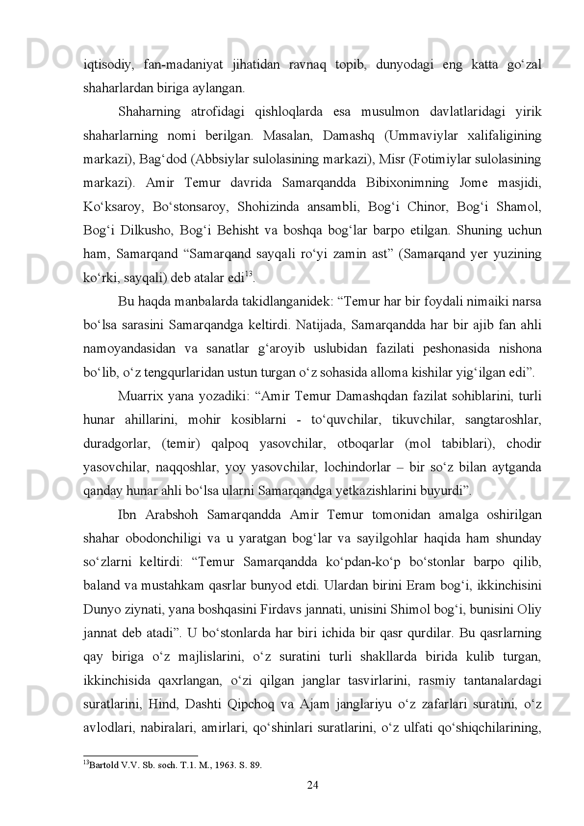 davlat   arbobi   bо‘libgina   qolmay,   balki   buyuk   islohotchi   va   iqtisodchi   ekanligini
kо‘rsatadigan muhim dalildir.
Amir  Temur  davlatida   shakllanayotgan   byudjet   kurtaklaridan  biri  markaziy
devonda   va   uluslarda,   tumanlarda   moliya   nazorati   о‘rnatilib,   davlat   mol-mulkini
о‘g‘irlab,   unga   xiyonat   qiluvchilarga   nisbatan   jazo   choralari   belgilanganidandir.
Agar о‘zlashtirib olgan mablag‘i о‘ziga tegishli haq miqdoridan oshmasa, mazkur
mablag‘   unga   unvon,   inyom   о‘rnida   qoldirilsin.   Agar   о‘zlashtirib   olgan   mablag‘i
maoshidan   ikki   barobar   ortiq   bо‘lsa,   ortig‘i   oladigan   maoshidan   ushlab   qolinsin.
Agar   maoshidan   uch   barobar   kо‘p   bо‘lsa,   xammasi   (saltanat   xazinasiga)   tortiq
sifatida olinsin 6
.
Davlatdagi   xarajatlarning   tarkibiy   qismlaridan   biri   ijtimoiy   himoya
xarajatlari edi. “Faqiru miskin, nogironlarga nafaqa tayin qilsinlar.
Arab   muarrixi   Ibn   Arabshohning   yozishicha   “Amir   Temur   davrida   xalq
manfaatlarini   kо‘zlab,   bozor,   narx-navoni   maxsus   tekshiruvchilar   bо‘lib,   ular
vaznlar (tosh-tarozi), narxu navolar tо‘g‘risida unga zikr qilib, manzilu shaharlarni
tavsiflashgan”.
Davlat iqtisodini rivojlantirishda tadbirkor va ishbilarmon kishilarning roliga
alohida   baho   bergan   “Tuzuklar”da   kо‘rsatilishicha:   “Tajribamda   kо‘rilgankim,
azmi   qatiy,   tadbirkor,   hushyor   jang   kо‘rgan,   mard,   shijoatli   bir   kishi   mingta
tadbirsiz, loqayd kishidan yaxshiroqdir. Chunki  tajribali bir kishi  minglab kishiga
ish buyuradi”.
Sohibqiron davrida garchi xabar va pochta vazirligi rasman tilga olinmasada,
ammo   bu   jarayon   bilan   shug‘ullanadigan   xizmat   mazmunan   о‘zining   eng   yuksak
darajasiga   kо‘tarilgan   edi.   Zero,   ulkan   saltanatni   muvofiq   ravishda   boshqarib
borishda   uning   turli   burchaklarida   sodir   bо‘layotgan   voqea-hodisalardan   boxabar
bо‘lish,   markazdan   buyruq,   farmon   ,   kо‘rsatmalar   jо‘natish   va   markazga   turli
xujjat,   hisobotlarni   yetkazish,   tashqi   siyosiy,   iqtisodiy   diplomatik   munosabatlarni
puxta va tezkor ravishda yо‘lga qо‘yish uchun xabar va pochta xizmati ahamiyatini
6
  Temur tuzuklari. T. ,  2013 . B. 1 05 .
17 