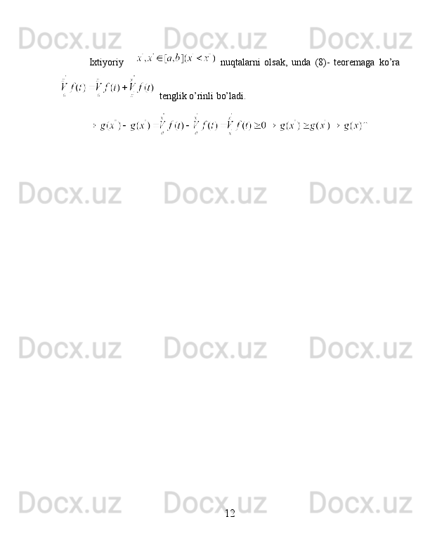               Ixtiyoriy         nuqtalarni   olsak,   unda   (8)-   teoremaga   ko’ra
 tenglik o’rinli bo’ladi.
12 
