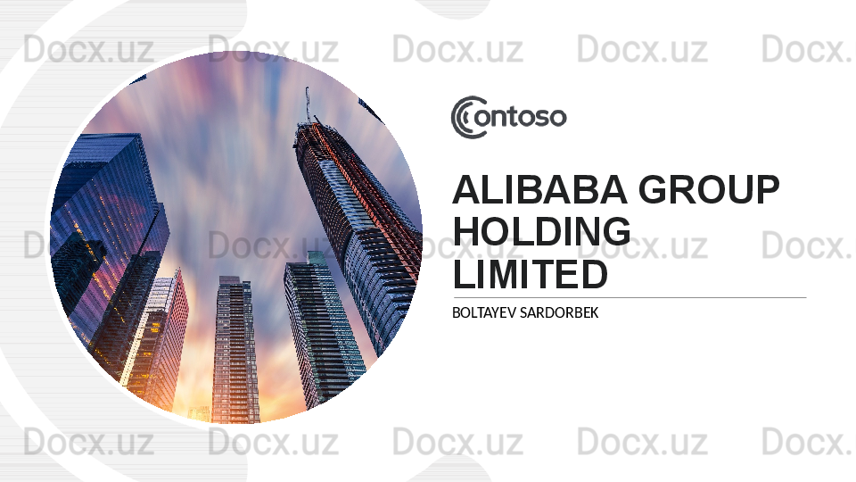 ALIBABA GROUP 
HOLDING 
LIMITED  
BOLTAYEV SARDORBEK