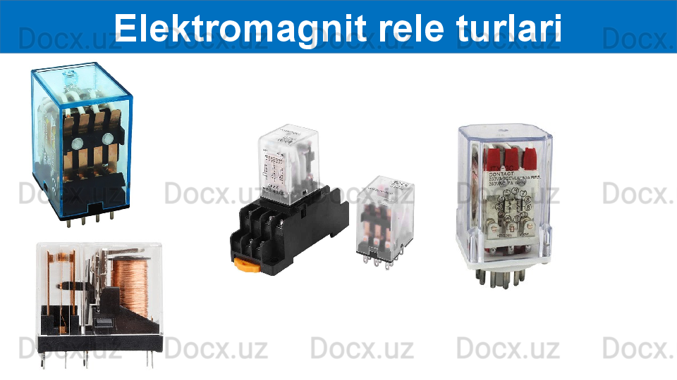 Elektromagnit rele turlari 