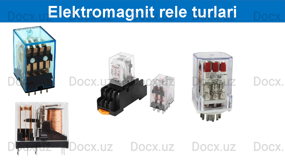Elektromagnit rele turlari