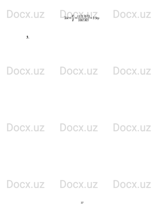 Tok = K
E = 11217673
3365305 = 3.3 oy
3.
37