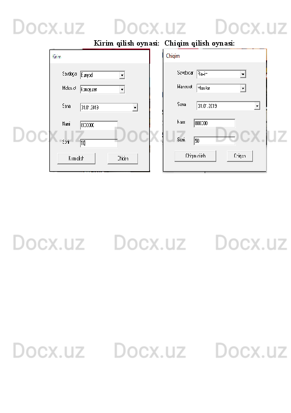 Kirim qilish oynasi:  Chiqim qilish oynasi: 