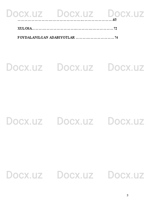 ……………………….……………………….……………………….63
XULOSA……….……………………….………….…………………72
FOYDALANILGAN ADABIYOTLAR ……….……………………74
3 