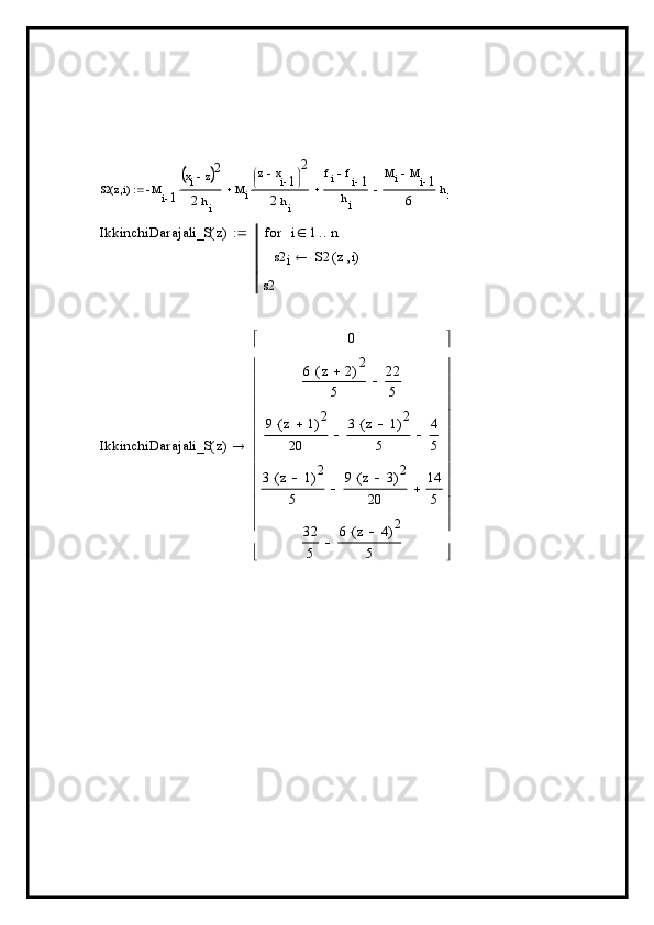 S2 z i( ) M
i 1 x
i z	 2
2 h
i M
i z x
i 1

 
 2
2 h
i f
i f
i 1
h
i M
i M
i 1
6 h
i
IkkinchiDarajali_S z( )
s2
i S2 z i( )i 1 nfor
s2
IkkinchiDarajali_S z( ) 0
6 z 2( ) 2

5 22
5
9 z 1( ) 2

20 3 z 1( ) 2

5 4
5
3 z 1( ) 2

5 9 z 3( ) 2

20 14
5
32
5 6 z 4( ) 2

5












 












 