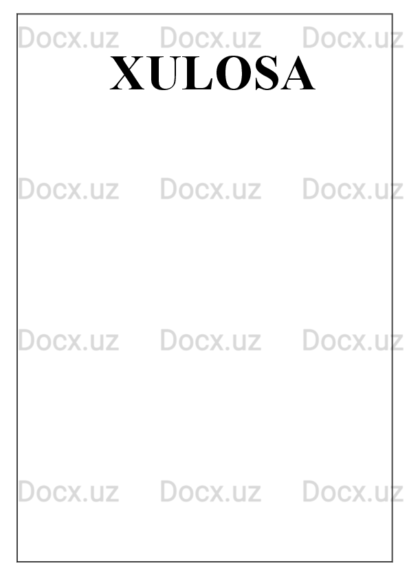                                            
                                                   
                                       
  XULOSA
         