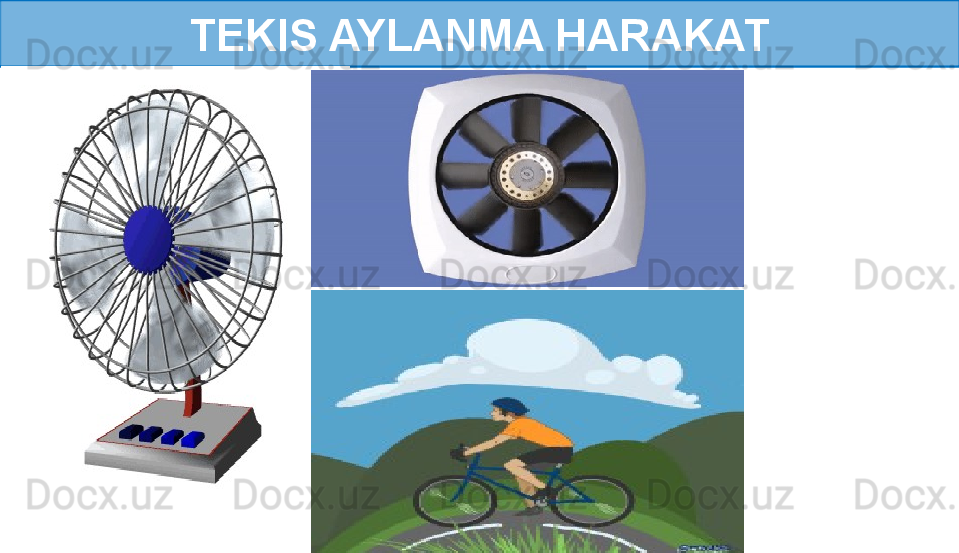 TEKIS AYLANMA HARAKAT 