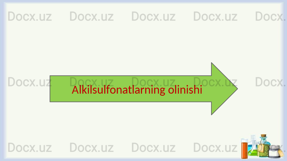 Alkilsulfоnatlarning olinishi 