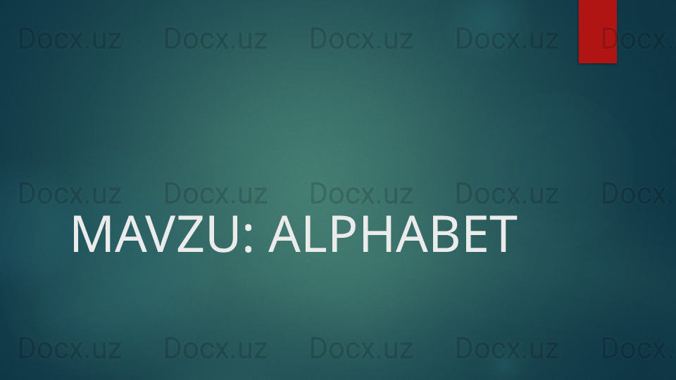 MAVZU: ALPHABET