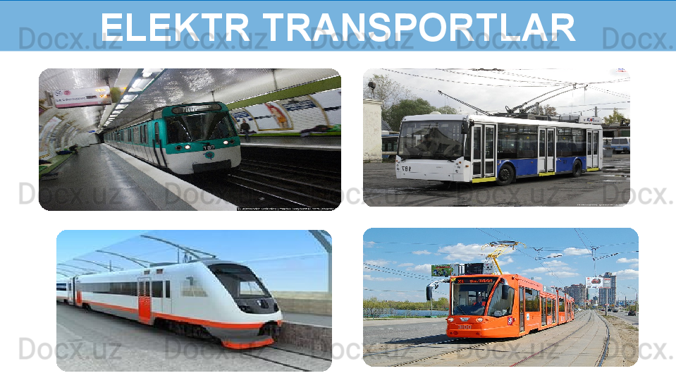 ELEKTR TRANSPORTLAR 