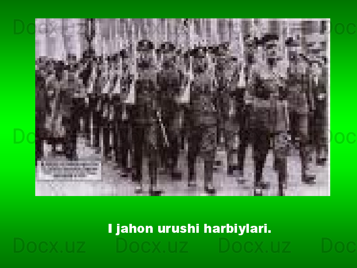 I jahon urushi harbiylari. 