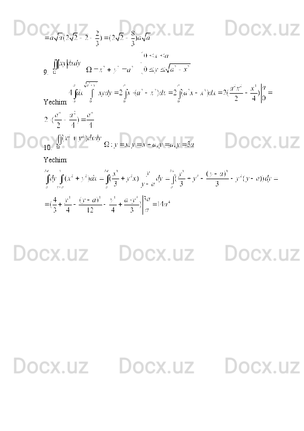 9.           
Yechim:
10.   
Yechim: 