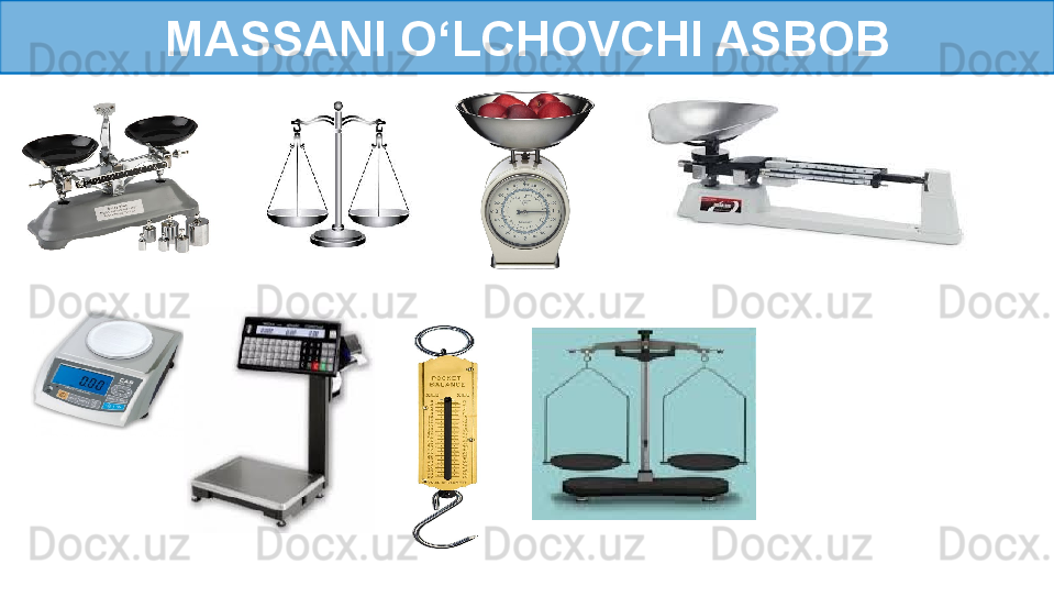 MASSANI O‘LCHOVCHI ASBOB 