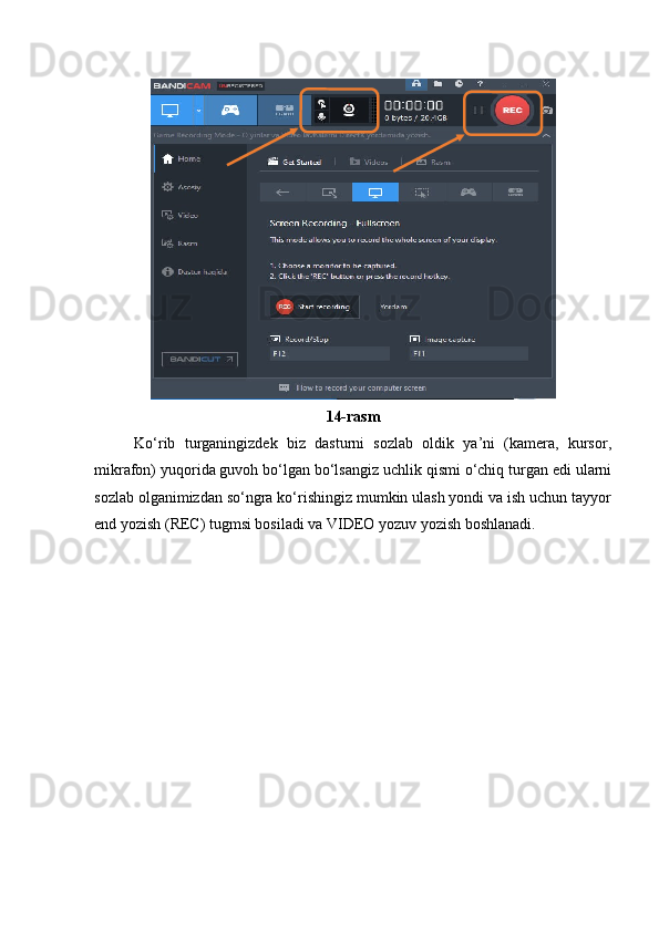 14-rasm
Ko‘rib   turganingizdek   biz   dasturni   sozlab   oldik   ya’ni   (kamera,   kursor,
mikrafon) yuqorida guvoh bo‘lgan bo‘lsangiz uchlik qismi o‘chiq turgan edi ularni
sozlab olganimizdan so‘ngra ko‘rishingiz mumkin ulash yondi va ish uchun tayyor
end yozish (REC) tugmsi bosiladi va VIDEO yozuv yozish boshlanadi. 