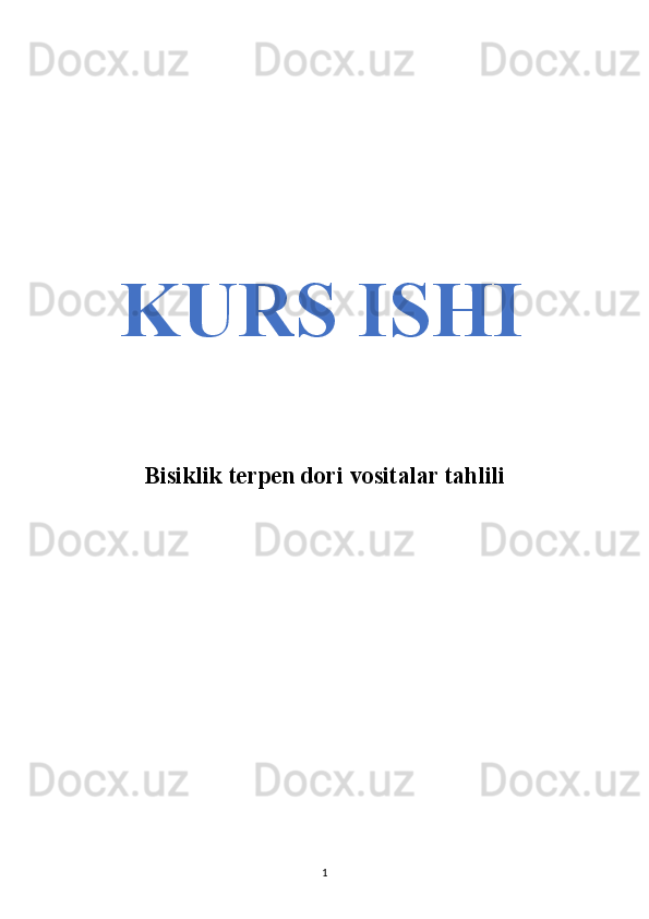 Bisiklik terpen dori vositalar tahlili
1KURS ISHI 