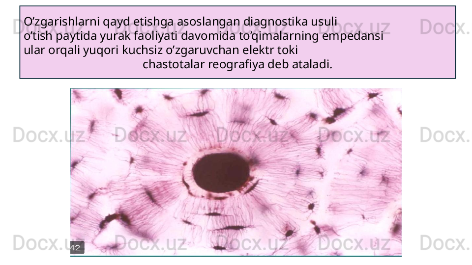 O’zgarishlarni qayd etishga asoslangan diagnostika usuli
o’tish paytida yurak faoliyati davomida to’qimalarning empedansi
ular orqali yuqori kuchsiz o’zgaruvchan elektr toki
chastotalar reografiya deb ataladi.