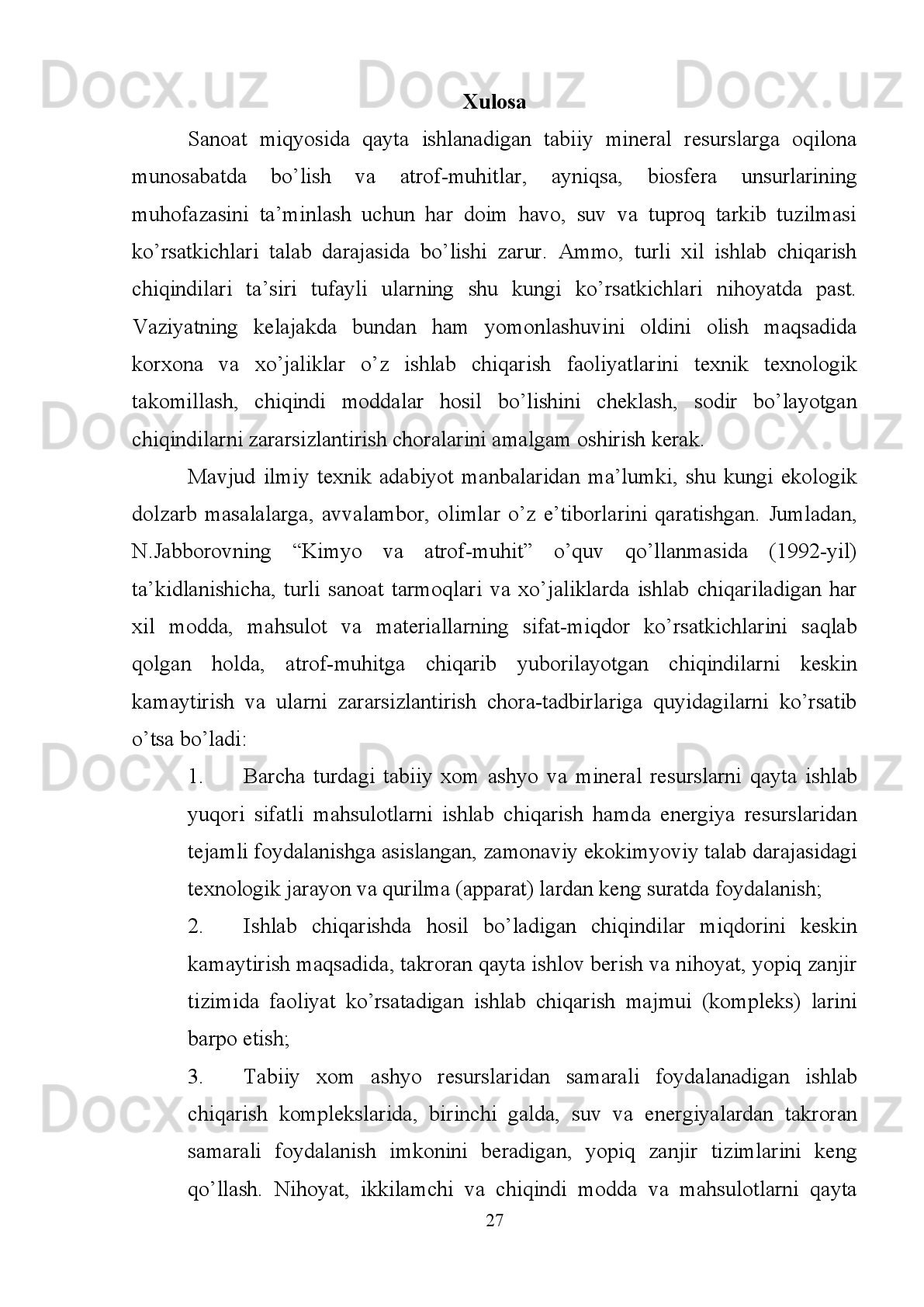 rejali  tashkil  qilishini atrof-muhit  toza saqlanishi  bilan birga va iqtisodiy foydaga
olib keladi.
O’zbekiston   Respublikasi   “Tabiatni   muhofaza   qilish   to’g’risidagi”   va
“Chiqindilar   to’g’risidagi”   qonunlarga   muvofiq   chiqindilarni   boshqarishni   davlat
tomonidan   muvofiqlashtirish   O’zbekiston   Respublikasi   Vazirlar   Mahkamasi,
Qoraqalpog’iston   Respublikasi   Vazirlar   Kegashi,   viloyatlar   va   Toshkent   shahar
hokimliklari hamda maxsus davlat vakolatlari doirasida amalga oshiriladi.
So’nggi   yillarda   respublikada   vujudga   kelgan   ekologik   vaziyatning   tahlili
shuni   ko’rsatmoqdaki,   chiqindilar   atrof   tabiatning   xavfli   ifloslanishiga   va   aholi
salomatligiga jiddiy xavf tug’dirmoqda.
2004-yilda   “O’zgidromet”   tomonidan   maishiy   chiqindixonalarda   hosil
bo’layotgan   gazlar   o’rganib   chiqildi   va   hisob-kitoblarga   ko’ra   Respublikadagi
chiqindixonalarda   hajmi   274   ming   tonna   metan   gazi   hosil   bo’lishi   aniqlandi.
Metan   gazi   atmosferaga   ta’siri   koeffitsiyenti   21   ga   teng   bo’lsa,   uning   zararli
ta’sirini tasavvur qilish qiyin emas.
O’zbekiston   Respublikasida   2001-yilgacha   shahar   va   tuman   markazlarida
davlat   miqyosda   muvofiqlashtiriladigan   chiqindilarni   boshqarish   tizimi   sobiq
kamunal xizmat ko’rsatish vazirligi tasarrufidagi maxsus avtokorxonalardan iborat
bo’lgan.
Mazkur   vazirlik   respublika   bo’yicha   yagona   texnikaviy   siyosatni
shakllantirib korxonalarning faoliyatini muvofiqlashtirib borgan. Vazirlik tugatilib,
korxonalar   bevosita   mahalliy   hokimliklarga   bo’ysundirildi.   Shu   bilan   birga,   soha
faoliyati   bo’yicha   monitoringni   olib   borish   “O’zkommunxizmat”   agentlikning
vakolatlaridan   chiqindilar   muammosi   olib   tashlanganiga   qaramay   monitoring
ishlari davom ettirilmoqda.
2008-yilning   1   yanvar   holatiga   respublikada   chiqindilarni   boshqarish
maxsus   avtokorxonalarda   jami   2228   ta   mashina   va   mexanizmlar   mavjud   bo’lgan
(2001-yilda   ularning   soni   3472   ta   edi).   Shundan   chiqindilarni   yig’ib   tashish
foydalanadigan   kuzov   hajmi   7   m 3
  lik   mashina   bo’lgan.   Hisob-kitoblarga   ko’ra,
kuzov   hajmi   7   m 3
  lik   1065   ta   mashinalarga   bo’lgan   ehtiyoj   2245   tani,   10   m 3
20 