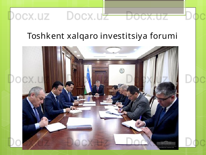 Toshk ent  xalqaro inv est it siy a forumi                                             