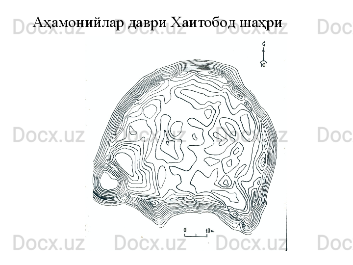 Аҳамонийлар даври Хаитобод шаҳри 