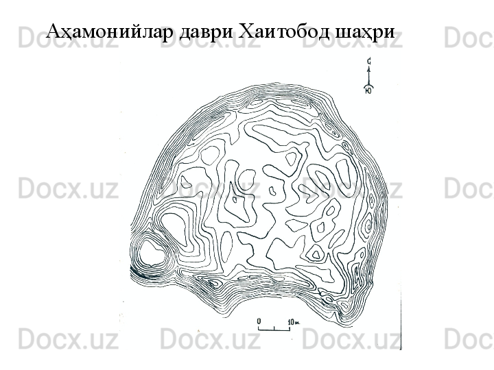 Аҳамонийлар даври Хаитобод шаҳри