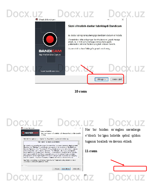 10-rasm
Har   bir   bizdan   so`raglan   narsalarga
e’tiborli   bo`lgan   holatda   qabul   qildim
tugamsi bosiladi va davom etiladi.
11-rasm
19 