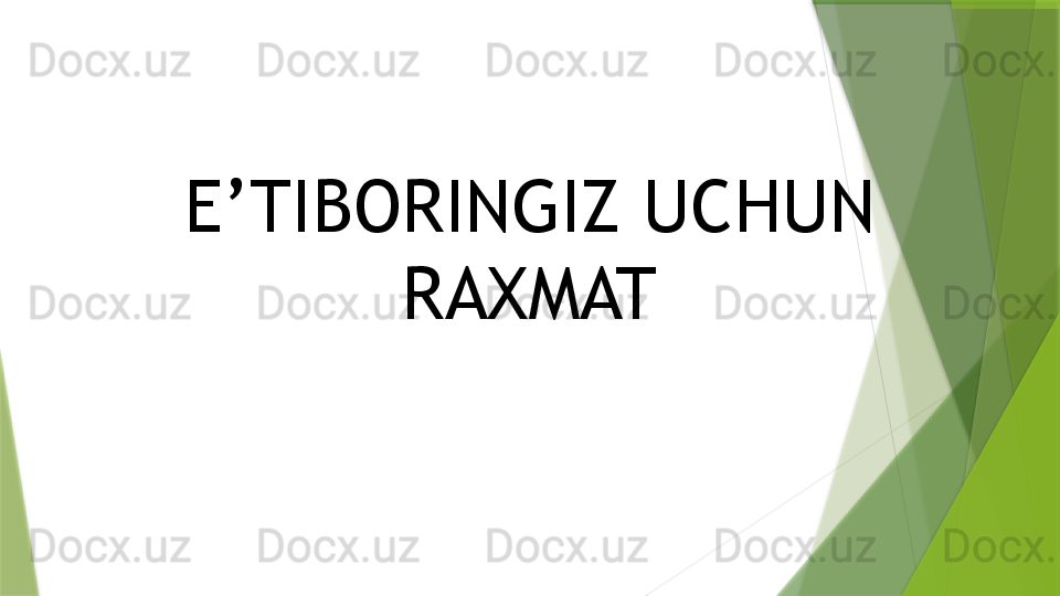 E’TIBORINGIZ UCHUN 
RAXMAT                 