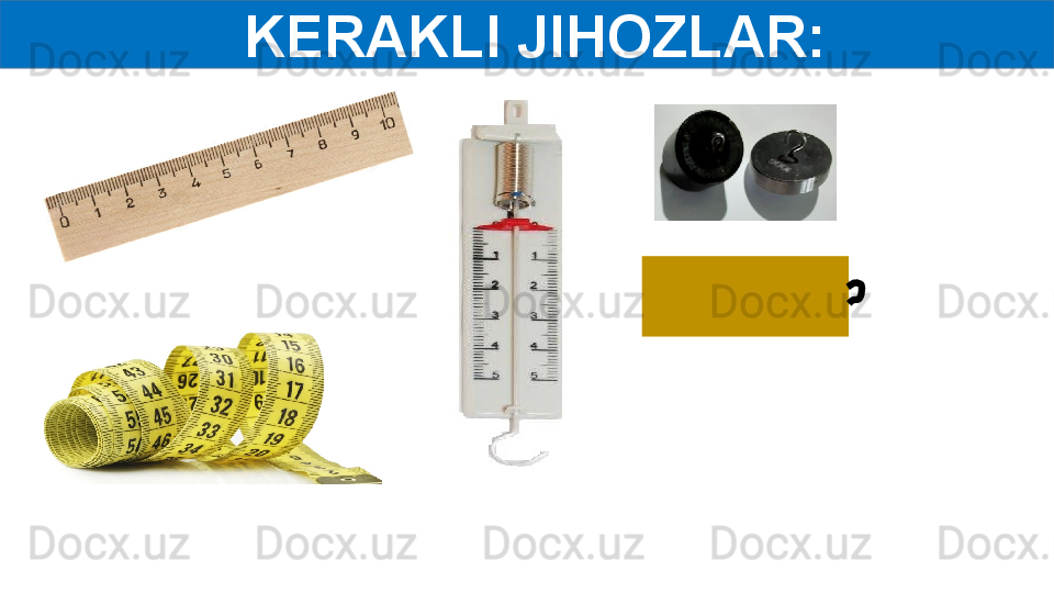 KERAKLI JIHOZLAR:
