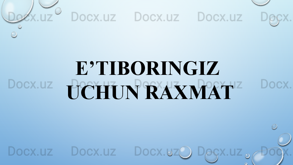 E’TIBORINGIZ 
UCHUN RAXMAT  